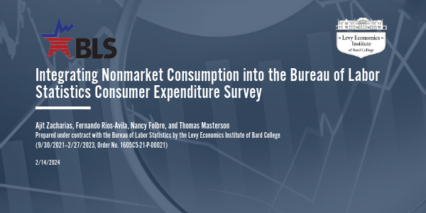 Integrating Nonmarket&nbsp;Consumption into the&nbsp;Bureau of Labor Statistics&nbsp;Consumer Expenditure&nbsp;Survey